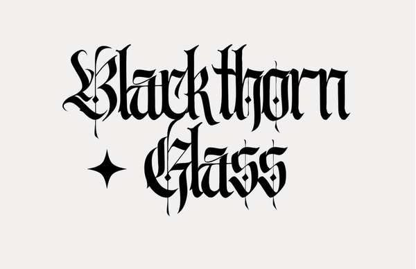Blackthorn Glass